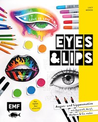 Eyes and Lips – Vom TikTok Star e.l.u.c.e.y - Lucy-Marie Mende - E-Book
