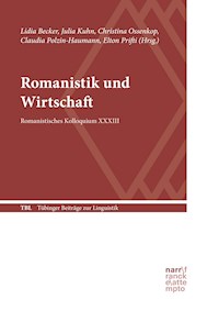 Romanistik und Wirtschaft -  - E-Book