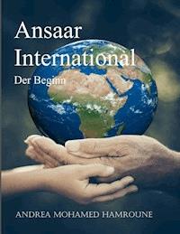 Ansaar International - Andrea Mohamed Hamroune - E-Book