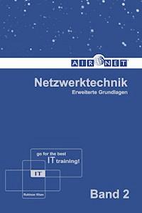 Netzwerktechnik, Band 2 - Rukhsar Khan - E-Book