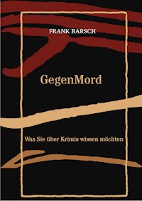GegenMord - Frank Barsch - E-Book