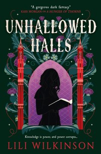 Unhallowed Halls - Lili Wilkinson - E-Book
