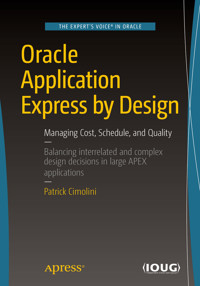Oracle Application Express by Design - Patrick Cimolini - E-Book