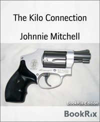 The Kilo Connection - Johnnie Mitchell - E-Book