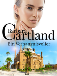 Ein Verhangnisvoller Schritt - Barbara Cartland - E-Book