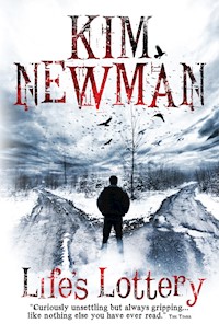 Life's Lottery - Kim Newman - E-Book