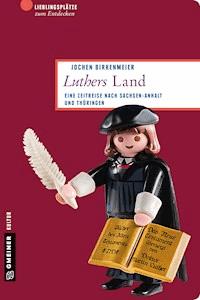 Luthers Land - Jochen Birkenmeier - E-Book