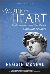 A Work of Heart - Reggie McNeal - E-Book