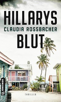 Hillarys Blut - Claudia Rossbacher - E-Book