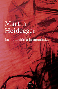 Introducción a la metafísica - Martin Heidegger - E-Book