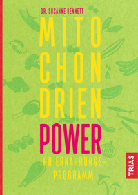 Mitochondrien-Power - Susanne Bennett - E-Book
