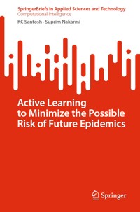 Active Learning to Minimize the Possible Risk of Future Epidemics - KC Santosh - E-Book