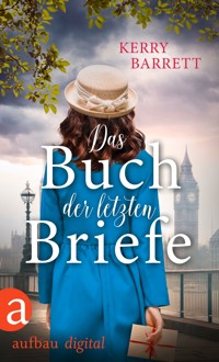 Das Buch der letzten Briefe - Kerry Barrett - E-Book