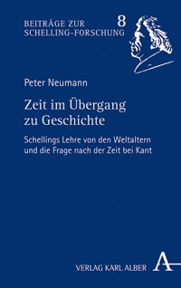 Zeit im Übergang zu Geschichte - Peter Neumann - E-Book