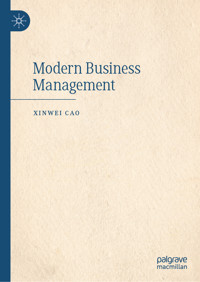 Modern Business Management - Xinwei Cao - E-Book