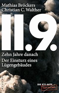 11.9. - zehn Jahre danach - Mathias Bröckers - E-Book