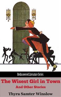 The Wisest Girl in Town and Other Stories (Illustrated) - L. B. Harlowe - E-Book