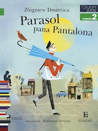 Parasol pana Pantalona - Zbigniew Dmitroca - E-Book