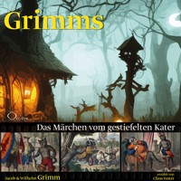 Das Märchen vom gestiefelten Kater - Gebrüder Grimm - Hörbuch