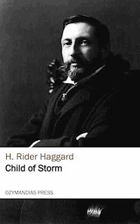 Child of Storm - H Rider Haggard - E-Book