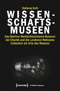 Wissenschaftsmuseen - Stefanie Kohl - E-Book