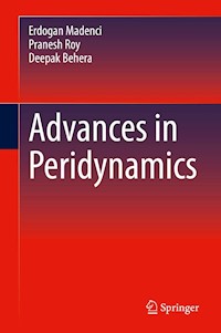 Advances in Peridynamics - Erdogan Madenci - E-Book