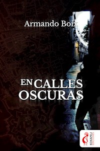 En calles oscuras - Armando Boix - E-Book