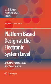 Platform Based Design at the Electronic System Level -  - E-Book