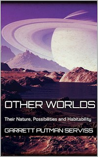 Other Worlds - Garrett Putman Serviss - E-Book