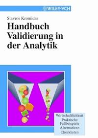 Handbuch Validierung in der Analytik - Stavros Kromidas - E-Book