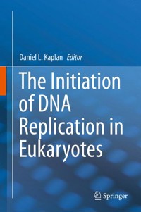 The Initiation of DNA Replication in Eukaryotes -  - E-Book
