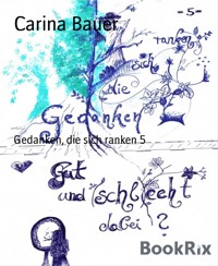 Gedanken, die sich ranken 5 - Carina Bauer - E-Book