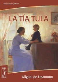 La tía Tula - Miguel de Unamuno - E-Book