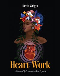 Heart Work - Kevin Wright - E-Book