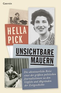 Unsichtbare Mauern - Hella Pick - E-Book