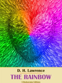 The Rainbow - D H Lawrence - E-Book