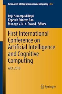 First International Conference on Artificial Intelligence and Cognitive Computing - - E-Book