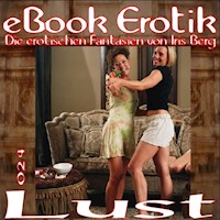eBook Erotik 024: Lust - Iris Berg - E-Book