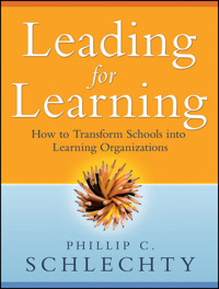 Leading for Learning - Phillip C. Schlechty - E-Book