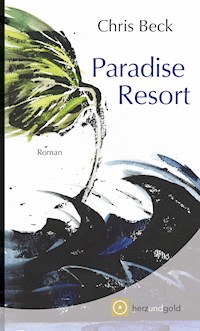 Paradis Resort - Chris Beck - E-Book