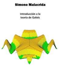 Introducción a la teoría de Galois - Simone Malacrida - E-Book
