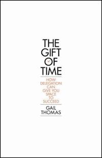 The Gift of Time - Gail Thomas - E-Book