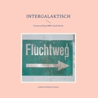 Intergalaktisch - Andreas Niederau-Kaiser - E-Book