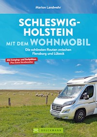 Schleswig-Holstein mit dem Wohnmobil - Marion Landwehr - E-Book
