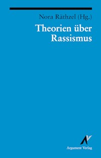 Theorien über Rassismus -  - E-Book