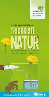 Trickkiste Natur -  - E-Book