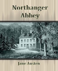 Northanger Abbey By Jane Austen - Jane Austen. - E-Book