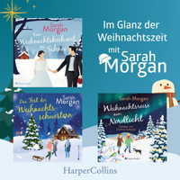 Im Glanz der Weihnachtszeit mit Sarah Morgan - Sarah Morgan - Hörbuch