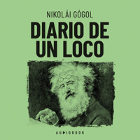 Diario de un loco (Completo) - Nikolái Gógol - Hörbuch