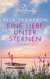 Eine Liebe unter Sternen - Stonebridge Island 3 - Ella Thompson - E-Book